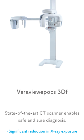 Veraviewepocs 3Df State-of-the-art CT scanner enables safe and sure diagnosis. Significant reduction in X-ray exposure 